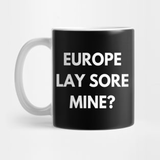 Your place or mine? Mug